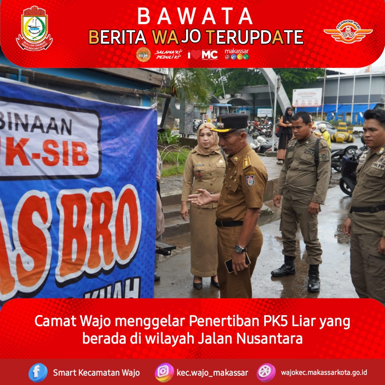 Gambar Kompak, Lurah dan Camat Wajo Turun Tertibkan PK5 di Jalan Nusantara